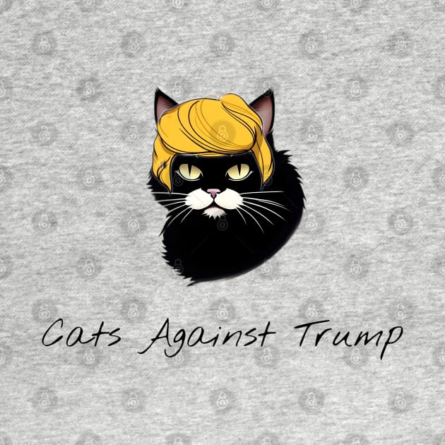 Cats Against Trump by r.abdulazis